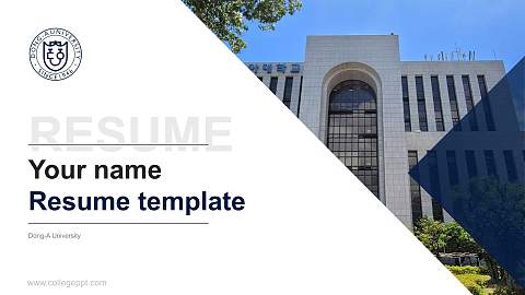 Dong-A University Resume PPT Template