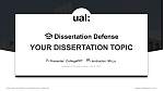 University of the Arts London Graduation Thesis Defense PPT Template