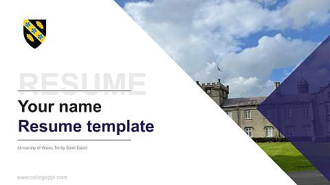 University of Wales Trinity Saint David Resume PPT Template