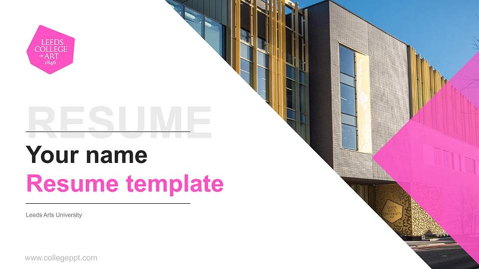 Leeds Arts University Resume PPT Template16:9 ratio PPT effect preview image