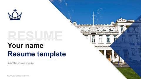 Queen Mary University of London Resume PPT Template