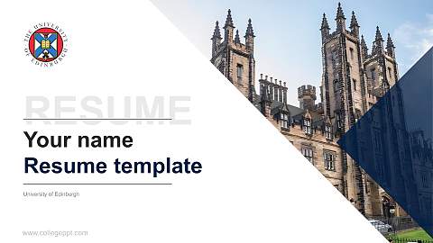 University of Edinburgh Resume PPT Template