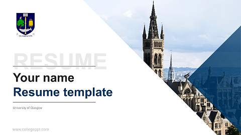 University of Glasgow Resume PPT Template