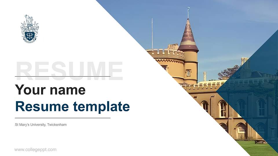 St Mary’s University, Twickenham Resume PPT Template16:9 ratio PPT effect preview image