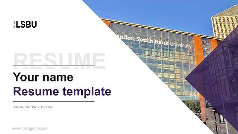 London South Bank University Resume PPT Template