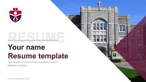 Saint Mary’s University Resume PPT Template