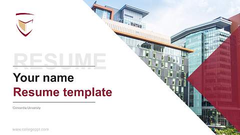 Concordia University Resume PPT Template