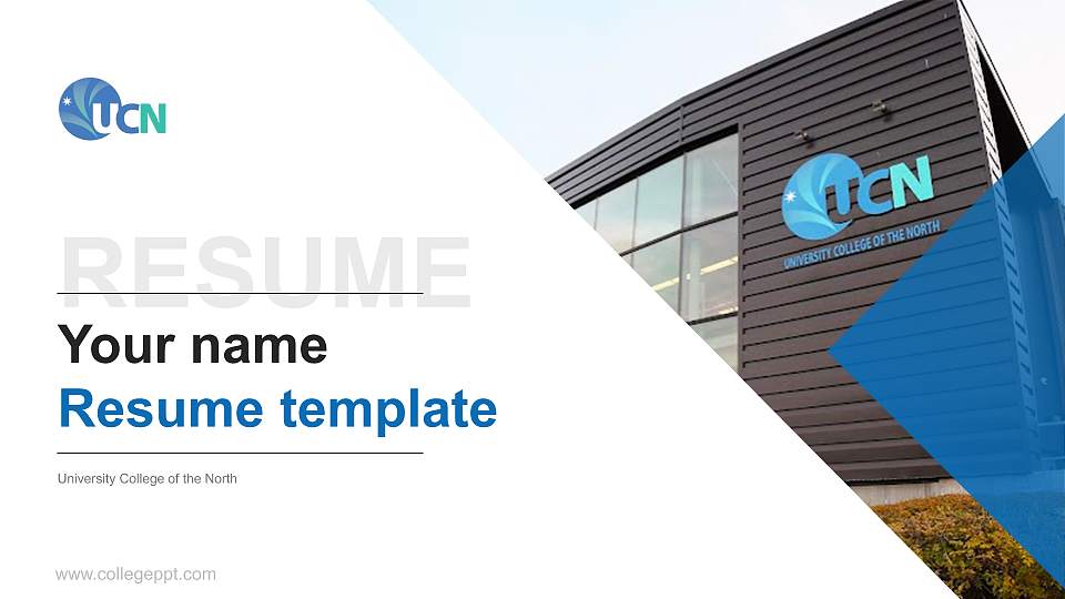 University College of the North Resume PPT Template16:9 ratio PPT effect preview image