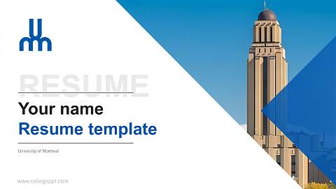 University of Montreal Resume PPT Template