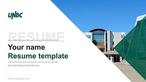 University of Northern British Columbia Resume PPT Template