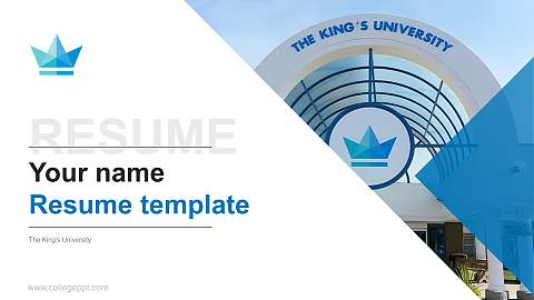 The King’s University Resume PPT Template