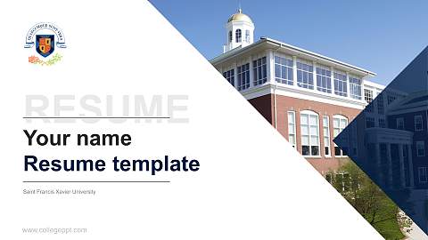 Saint Francis Xavier University Resume PPT Template
