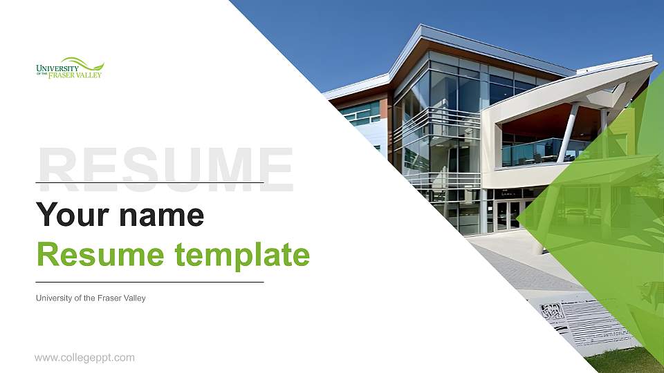 University of the Fraser Valley Resume PPT Template16:9 ratio PPT effect preview image