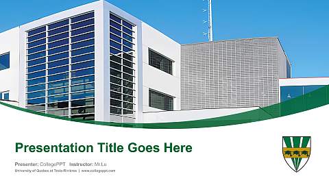 University of Quebec at Trois-Rivières Course/Courseware Creation PPT Template