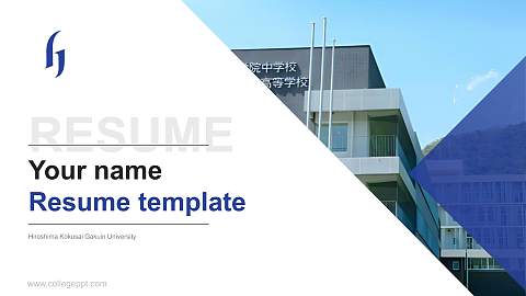 Hiroshima Kokusai Gakuin University Resume PPT Template