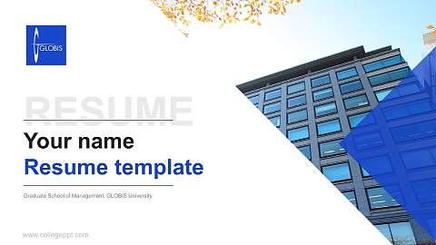 Graduate School of Management, GLOBIS University Resume PPT Template