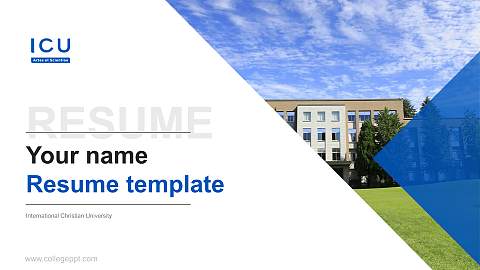 International Christian University Resume PPT Template
