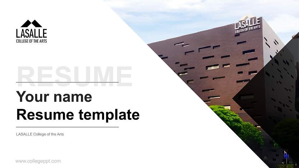 LASALLE College of the Arts Resume PPT Template16:9 ratio PPT effect preview image