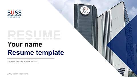 Singapore University of Social Sciences Resume PPT Template