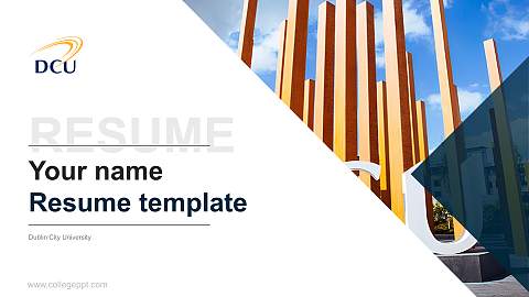 Dublin City University Resume PPT Template
