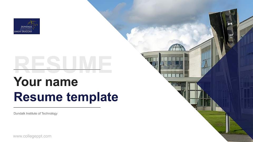 Dundalk Institute of Technology Resume PPT Template16:9 ratio PPT effect preview image