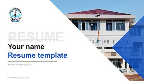 Arunachal Pradesh University Resume PPT Template