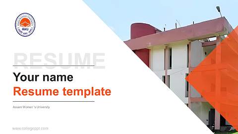 Assam Women ‘s University Resume PPT Template