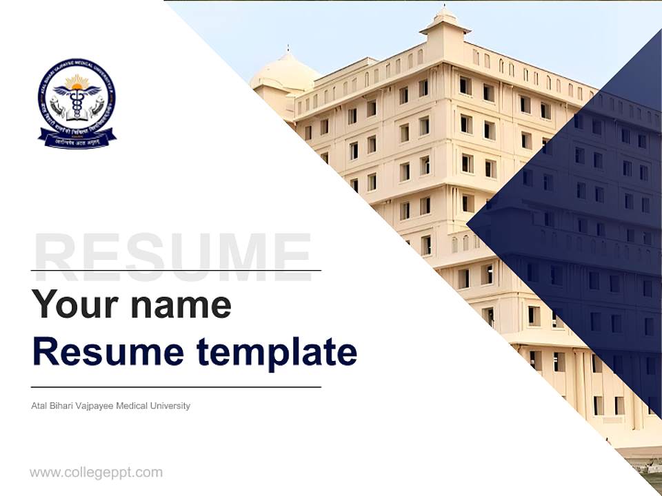 Atal Bihari Vajpayee Medical University Resume PPT Template4:3 ratio PPT effect preview image5