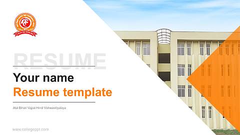 Atal Bihari Vajpai Hindi Vishwavidyalaya Resume PPT Template