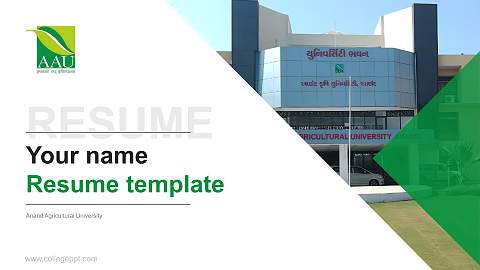 Anand Agricultural University Resume PPT Template