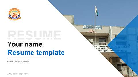 Bikaner Technical University Resume PPT Template