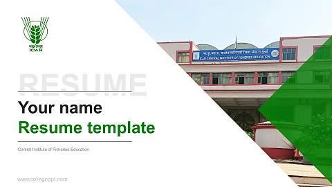 Central Institute of Fisheries Education Resume PPT Template