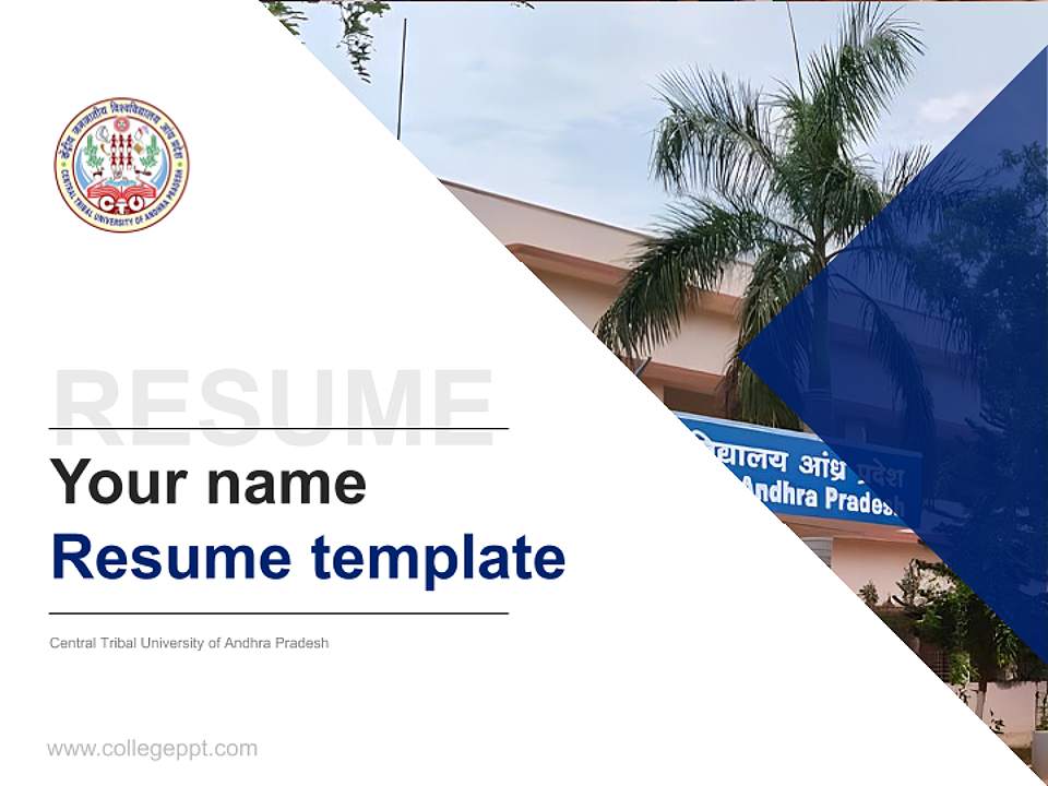 Central Tribal University of Andhra Pradesh Resume PPT Template4:3 ratio PPT effect preview image5
