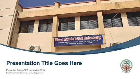 Birsa Munda Tribal University Course/Courseware Creation PPT Template