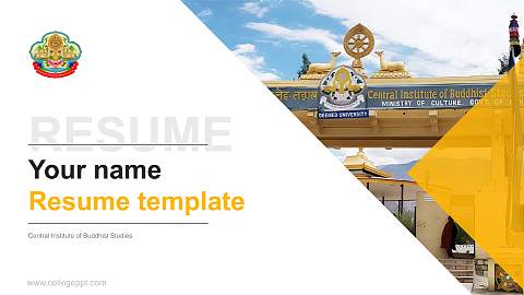 Central Institute of Buddhist Studies Resume PPT Template