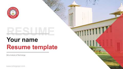 Birla Institute of Technology Resume PPT Template
