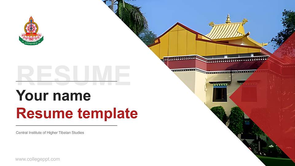 Central Institute of Higher Tibetan Studies Resume PPT Template16:9 ratio PPT effect preview image