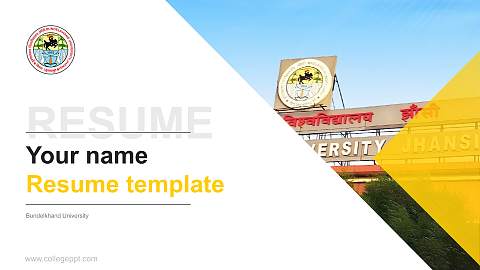 Bundelkhand University Resume PPT Template