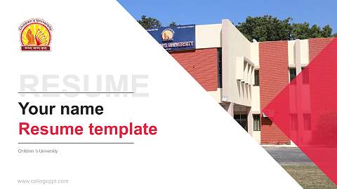 Children ‘s University Resume PPT Template