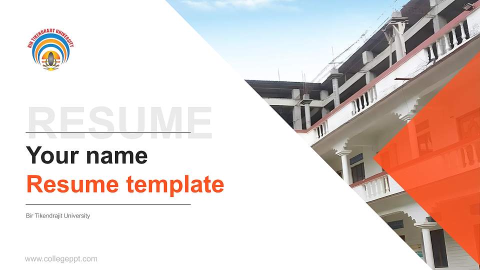 Bir Tikendrajit University Resume PPT Template16:9 ratio PPT effect preview image