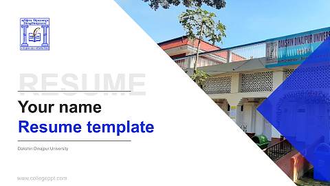 Dakshin Dinajpur University Resume PPT Template