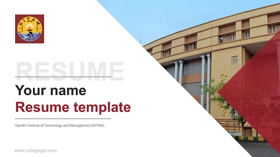 Gandhi Institute of Technology and Management (GITAM) Resume PPT Template16:9 ratio PPT effect preview image