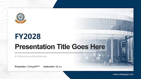Dr. Y.S.R Architecture and Fine Arts University Academic Presentation/Research Findings Report PPT Template