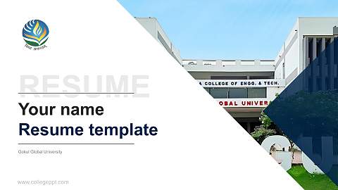 Gokul Global University Resume PPT Template