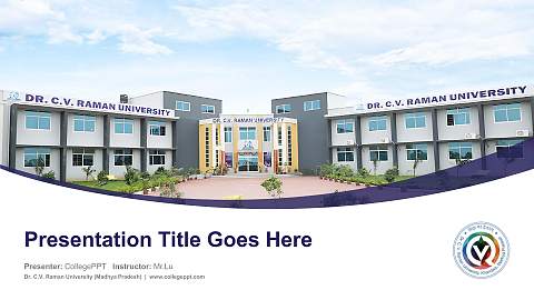 Dr. C.V. Raman University (Madhya Pradesh) Course/Courseware Creation PPT Template