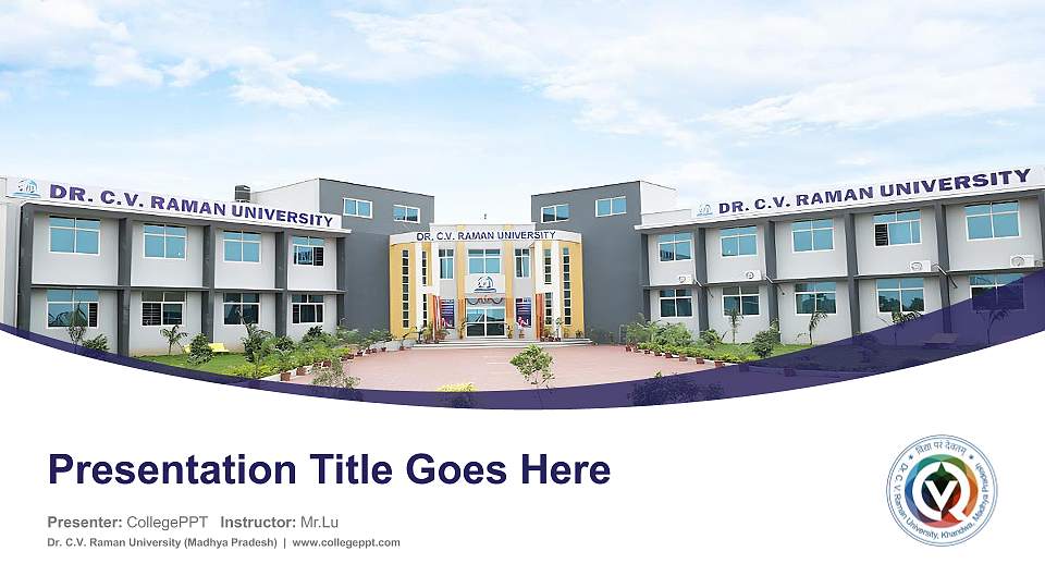Dr. C.V. Raman University (Madhya Pradesh) Course/Courseware Creation PPT Template16:9 ratio PPT effect preview image