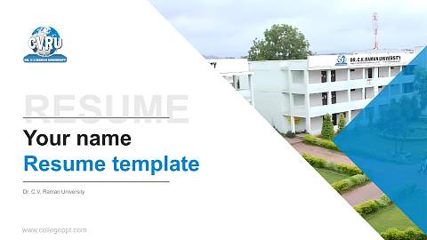 Dr. C.V. Raman University Resume PPT Template