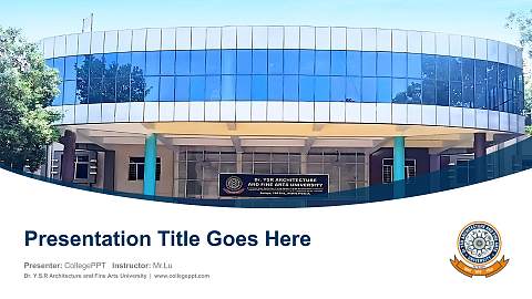 Dr. Y.S.R Architecture and Fine Arts University Course/Courseware Creation PPT Template