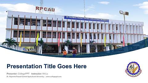 Dr. Rajendra Prasad Central Agricultural University Course/Courseware Creation PPT Template