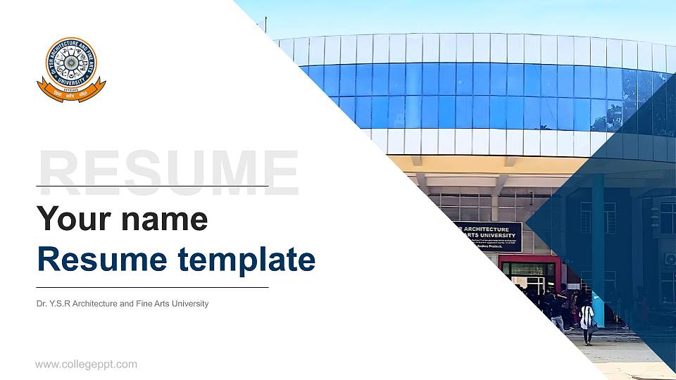 Dr. Y.S.R Architecture and Fine Arts University Resume PPT Template16:9 ratio PPT effect preview image